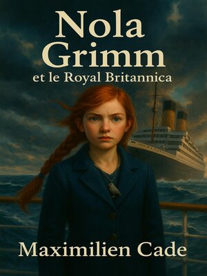 cover image of Nola Grimm Et le royal Britannica